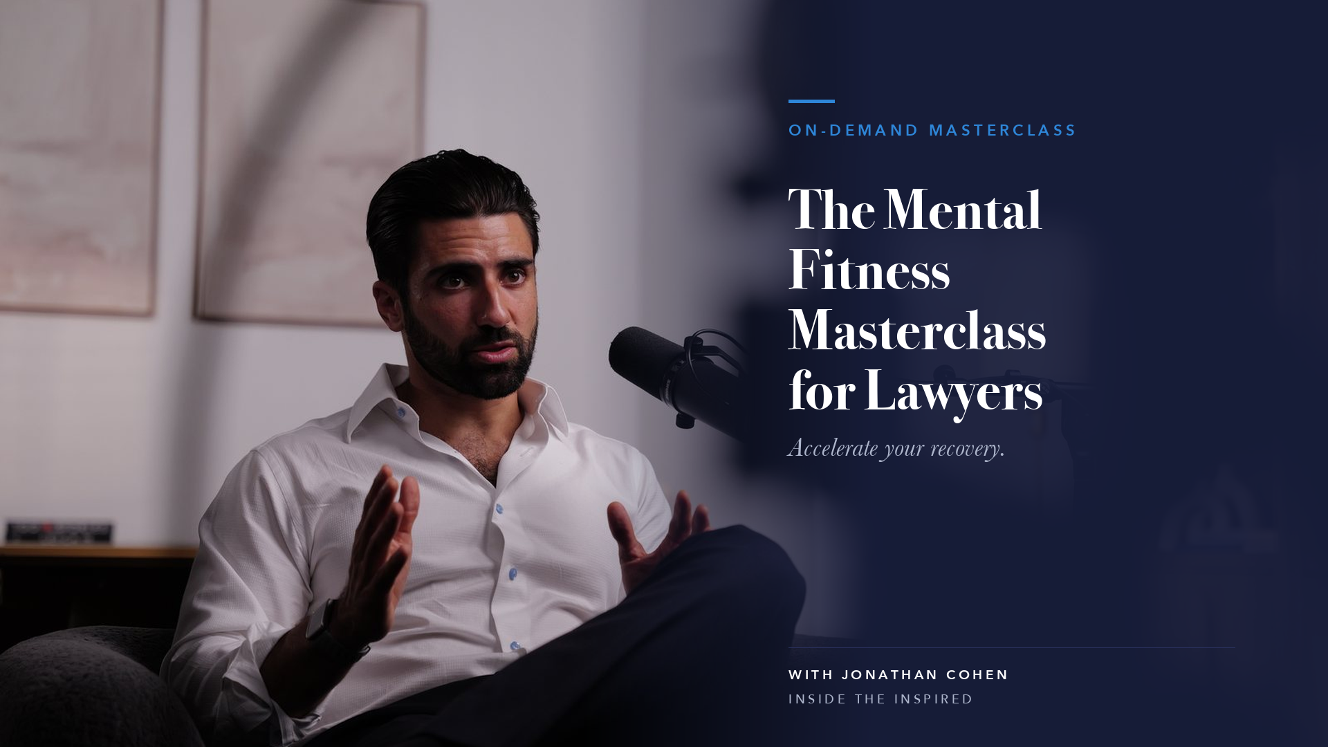 The Mental Fitness Masterclass for Lawyers, with Jonathan Cohen